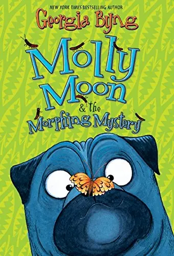 Cover of Molly Moon & the Morphing Mystery