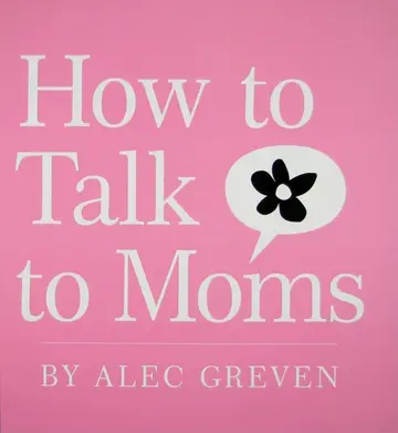 Cover of How to Talk to Moms