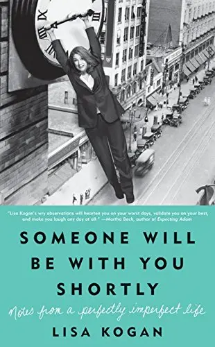 Cover of Someone Will Be with You Shortly