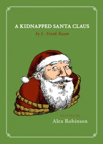 Cover of A Kidnapped Santa Claus