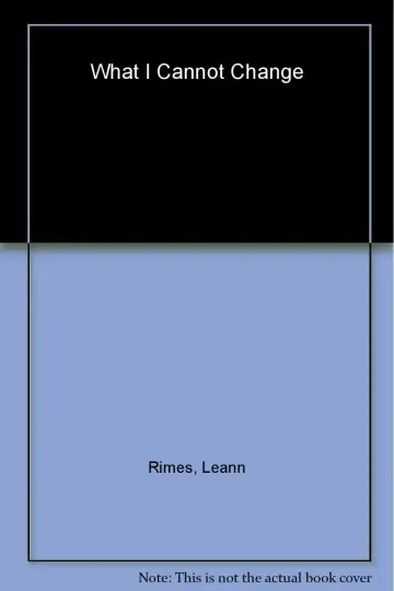 Cover of What I Cannot Change