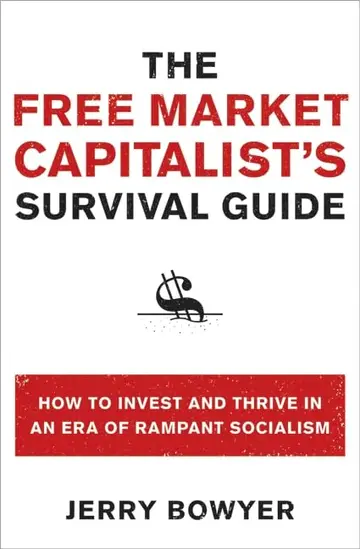 Cover of The Free Market Capitalist's Survival Guide