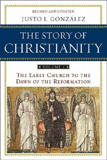 Cover of The Story of Christianity, Volume I