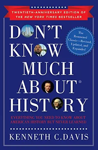 Cover of Don't Know Much About History, Anniversary Edition