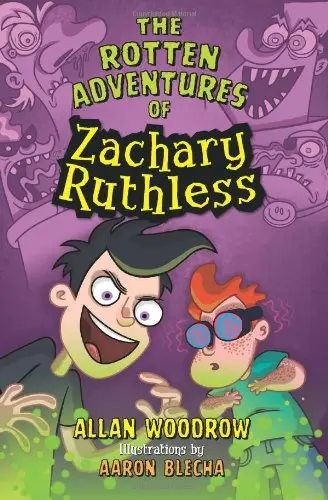Cover of The Rotten Adventures of Zachary Ruthless