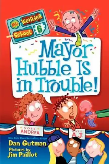 Cover of Mayor Hubble Is in Trouble!