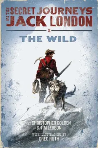 Cover of The Secret Journeys of Jack London, Book One