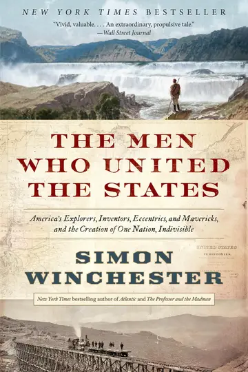 Cover of The Men Who United the States