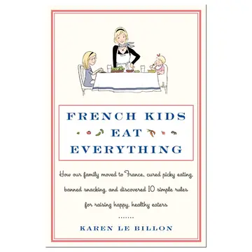 Cover of French Kids Eat Everything