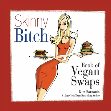 Cover of Skinny Bitch Book of Vegan Swaps