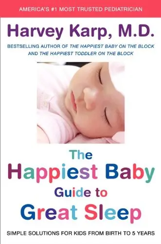 Cover of The Happiest Baby Guide to Great Sleep
