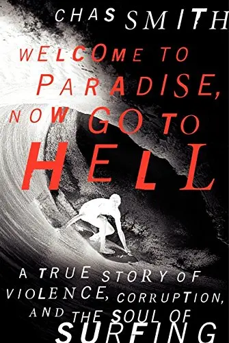 Cover of Welcome to Paradise, Now Go to Hell