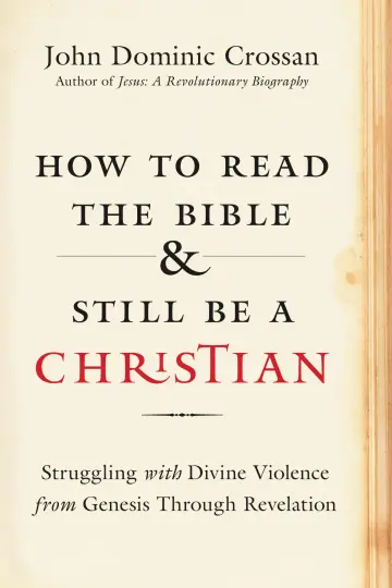 Cover of How to Read the Bible and Still Be a Christian