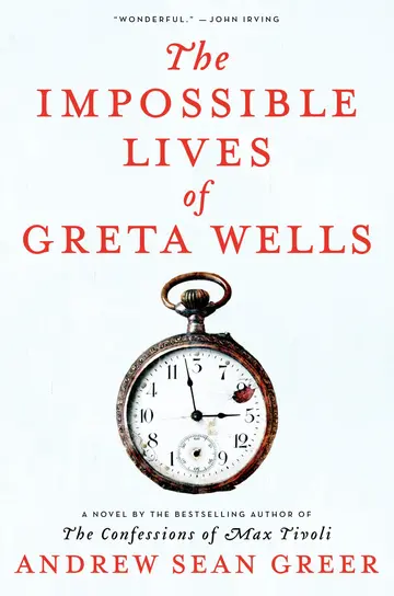 Cover of The Impossible Lives of Greta Wells