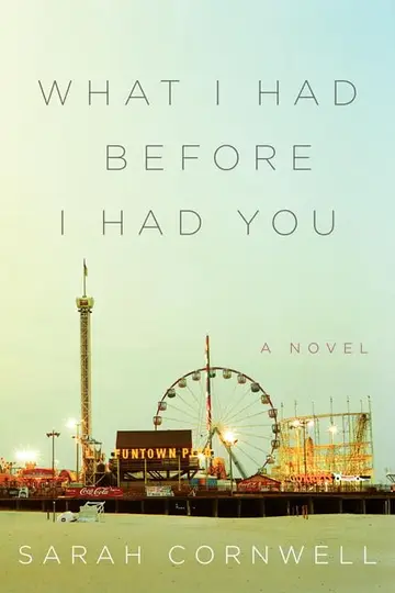 Cover of What I Had Before I Had You