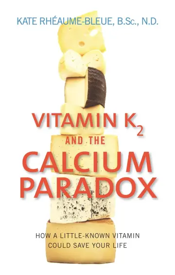 Cover of Vitamin K2 and the Calcium Paradox