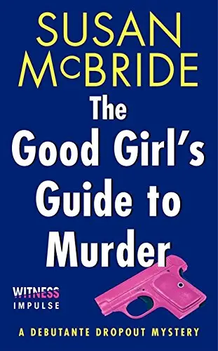 Cover of The Good Girl's Guide to Murder