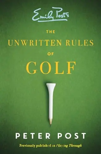 Cover of The Unwritten Rules of Golf