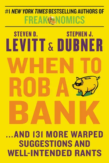 Cover of When to Rob a Bank