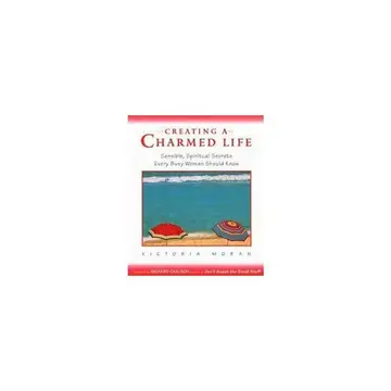 Cover of Creating a Charmed Life