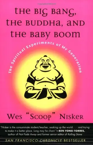 Cover of The Big Bang, the Buddha, and the Baby Boom