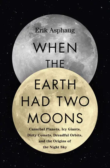 Cover of When the Earth Had Two Moons