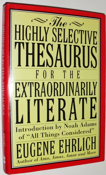 Cover of The Highly Selective Thesaurus for the Extraordinarily Literate