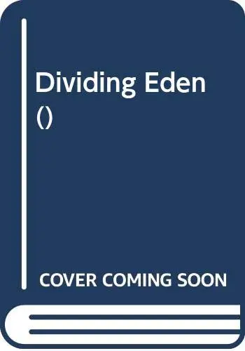 Cover of Dividing Eden ()