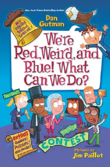 Cover of We're Red, Weird, and Blue! What Can We Do?