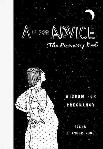 Cover of Is for Advice (The Reassuring Kind)