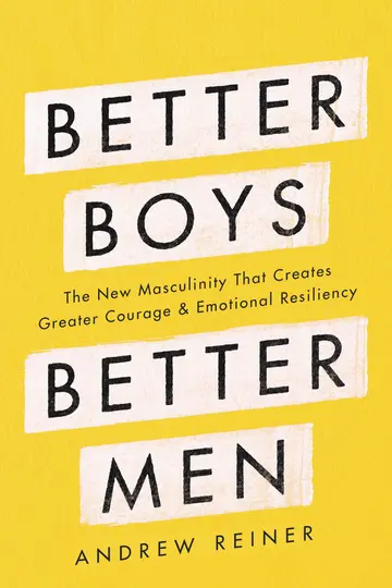 Cover of Better Boys, Better Men