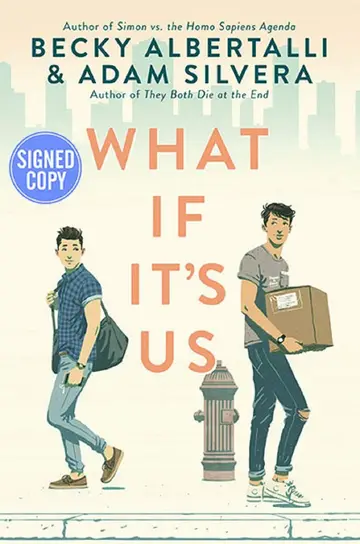 Cover of What If It's Us - Signed / Autographed Copy