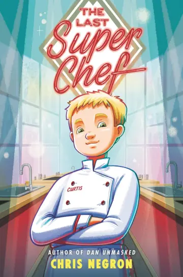 Cover of The Last Super Chef