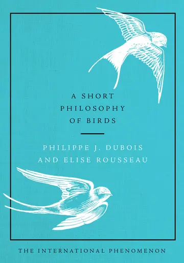 Cover of A Short Philosophy of Birds