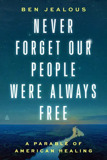 Cover of Never Forget Our People Were Always Free