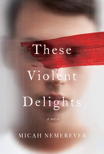 Cover of These Violent Delights