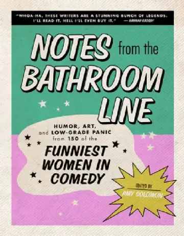 Cover of Notes from the Bathroom Line