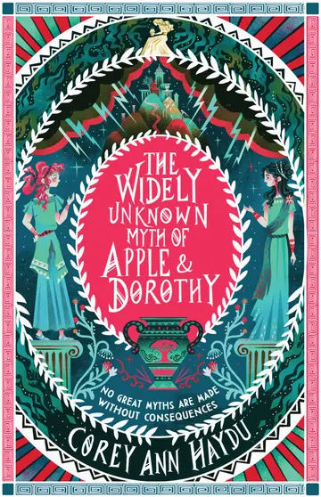 Cover of The Widely Unknown Myth of Apple & Dorothy