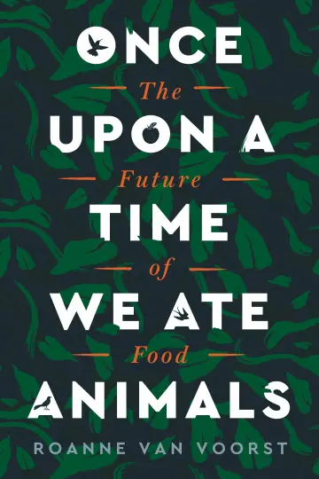Cover of Once Upon a Time We Ate Animals
