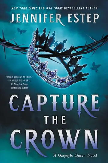 Cover of Capture the Crown (A Gargoyle Queen Novel)