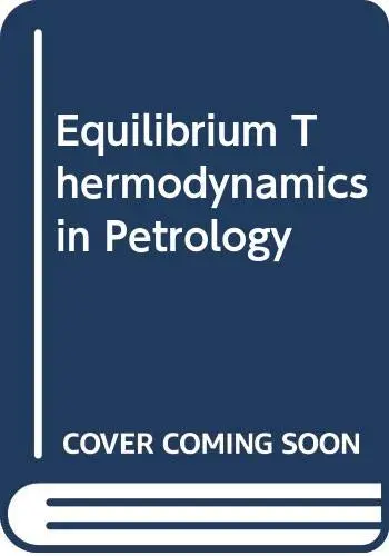 Cover of Equilibrium Thermodynamics in Petrology