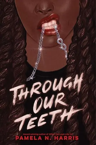 Cover of Through Our Teeth