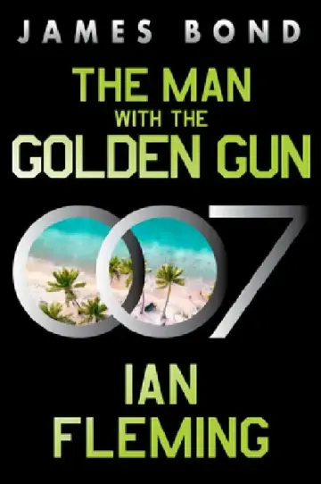 Cover of The Man with the Golden Gun