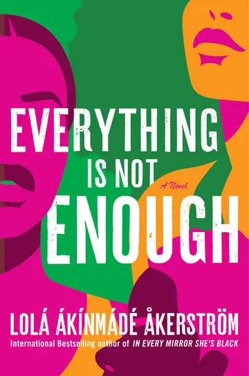 Cover of Everything Is Not Enough