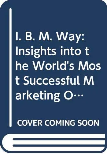 Cover of I. B. M. Way