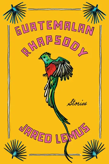 Cover of Guatemalan Rhapsody