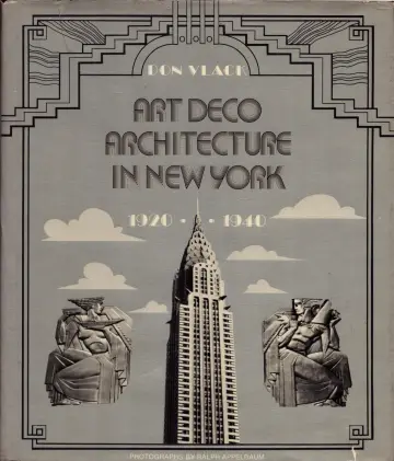 Cover of Art Deco Architecture in New York, 1920-1940