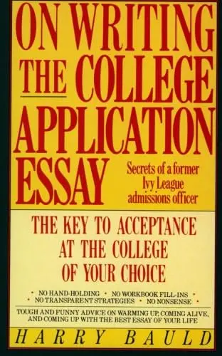 Cover of On Writing the College Application Essay