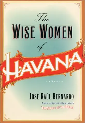 Cover of The Wise Women of Havana