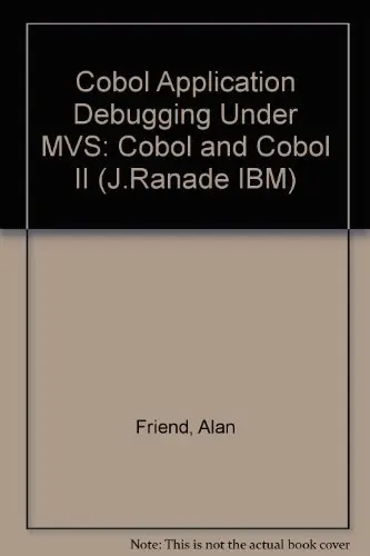 Cover of Cobol Application Debugging Under MVS